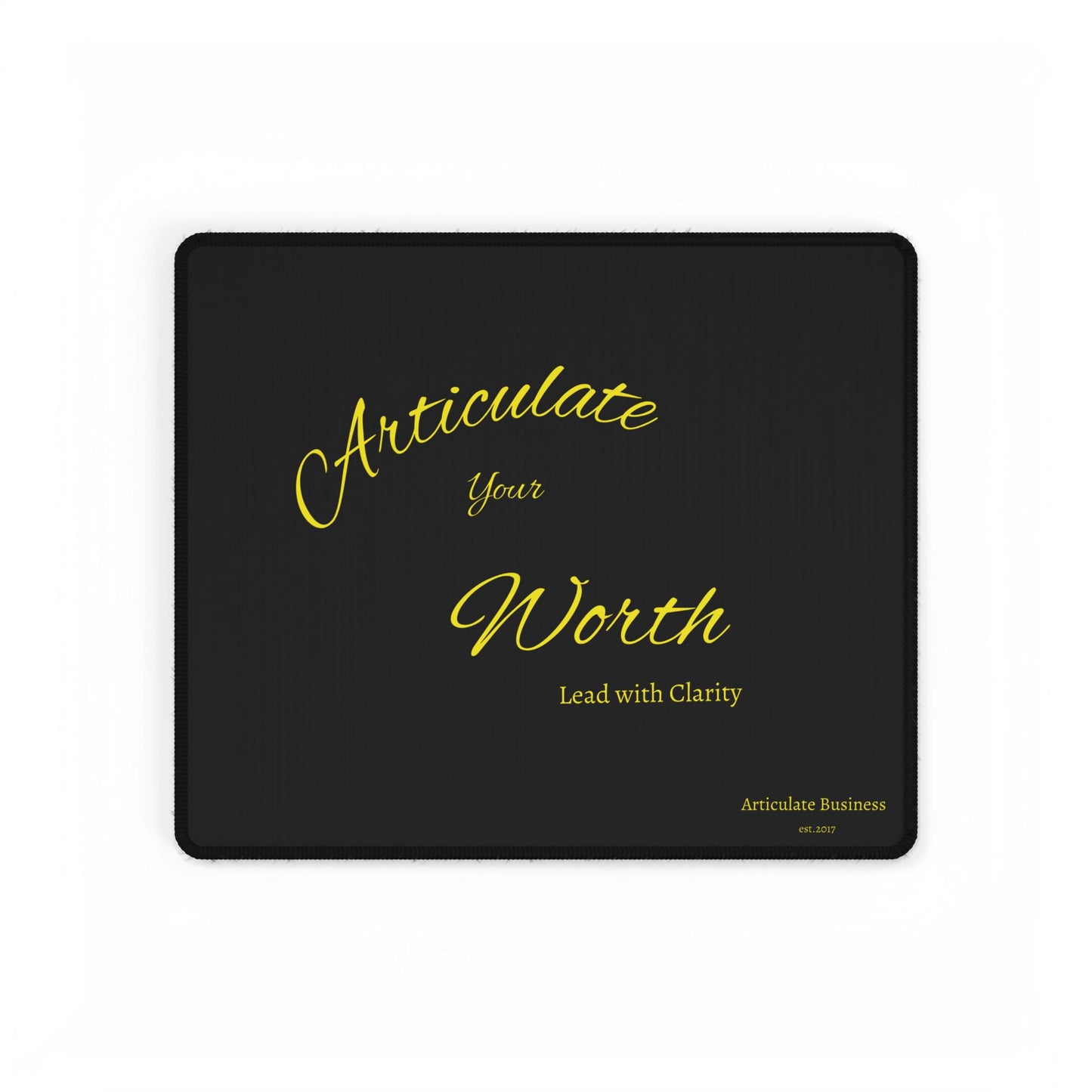 Articulate Your Worth Desk Mat