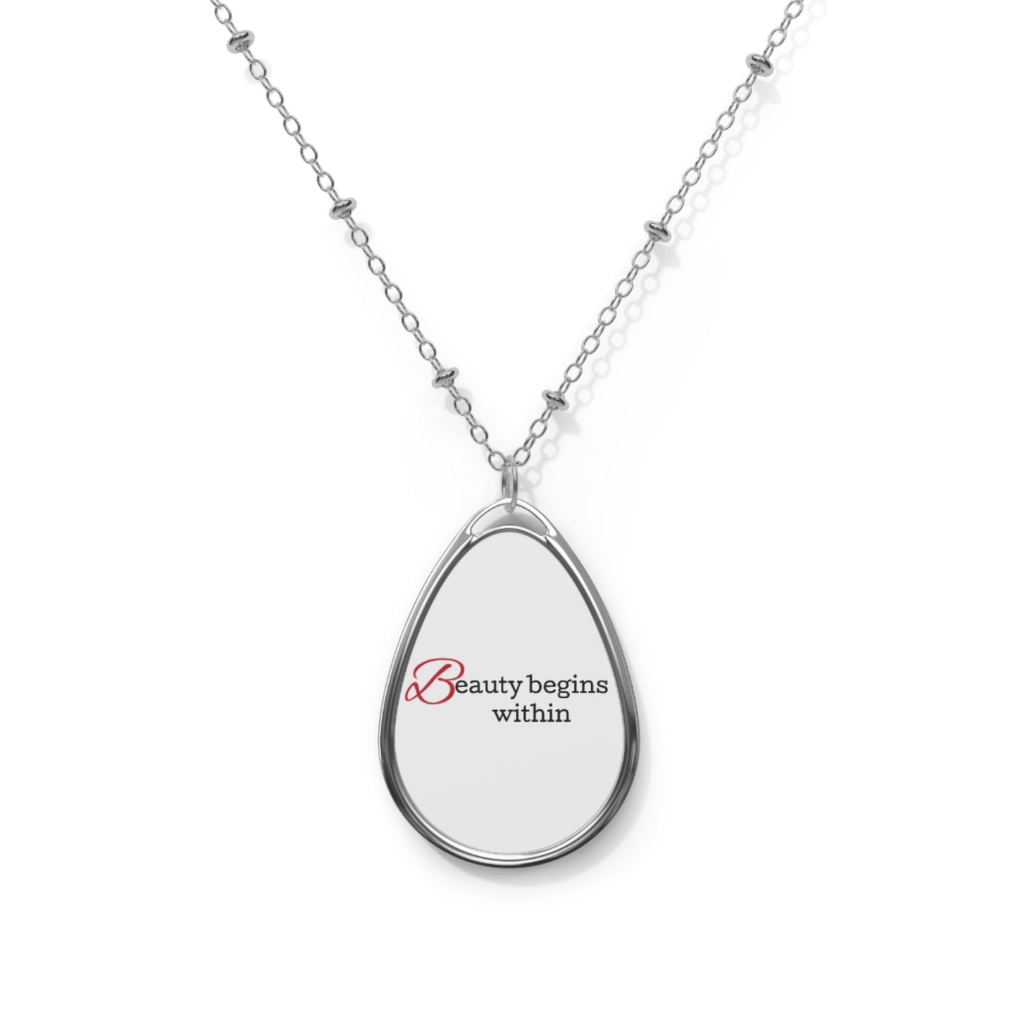 Beauty Begins  Within Oval Necklace