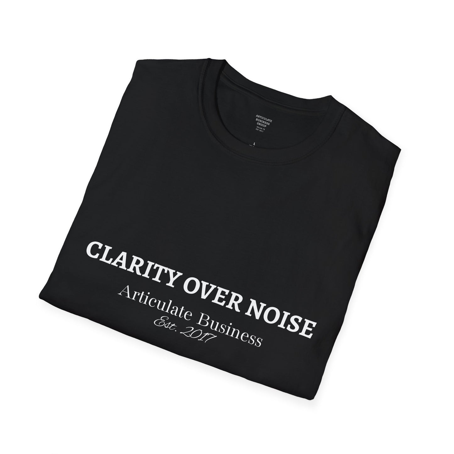 Clarity Over Noise T-Shirt | Articulate Business