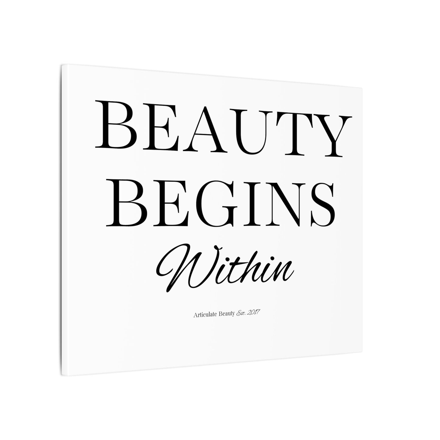 Beauty Begins Within Canvas | Articulate Beauty