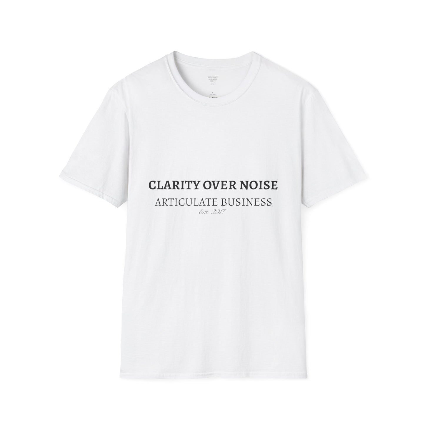 Clarity Over Noise T-Shirt | Articulate Business