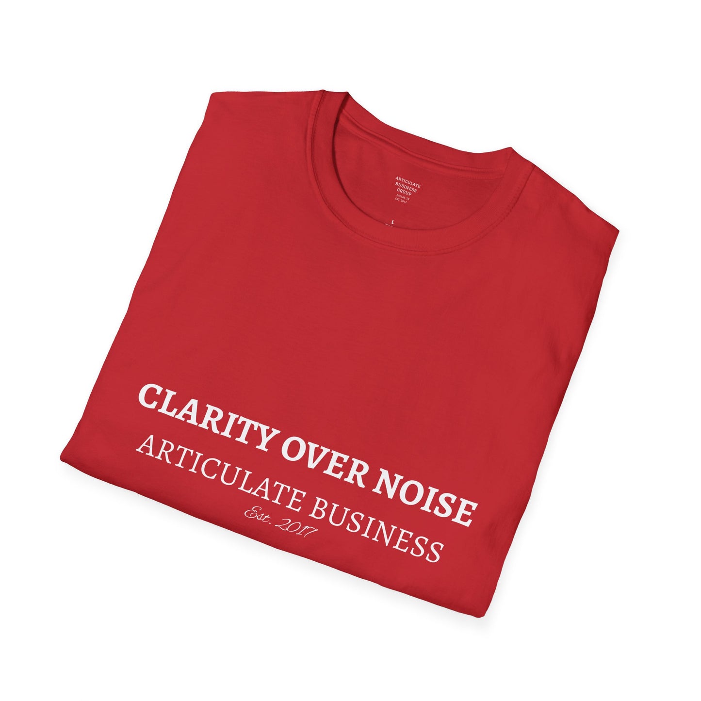 Clarity Over Noise T-Shirt | Articulate Business