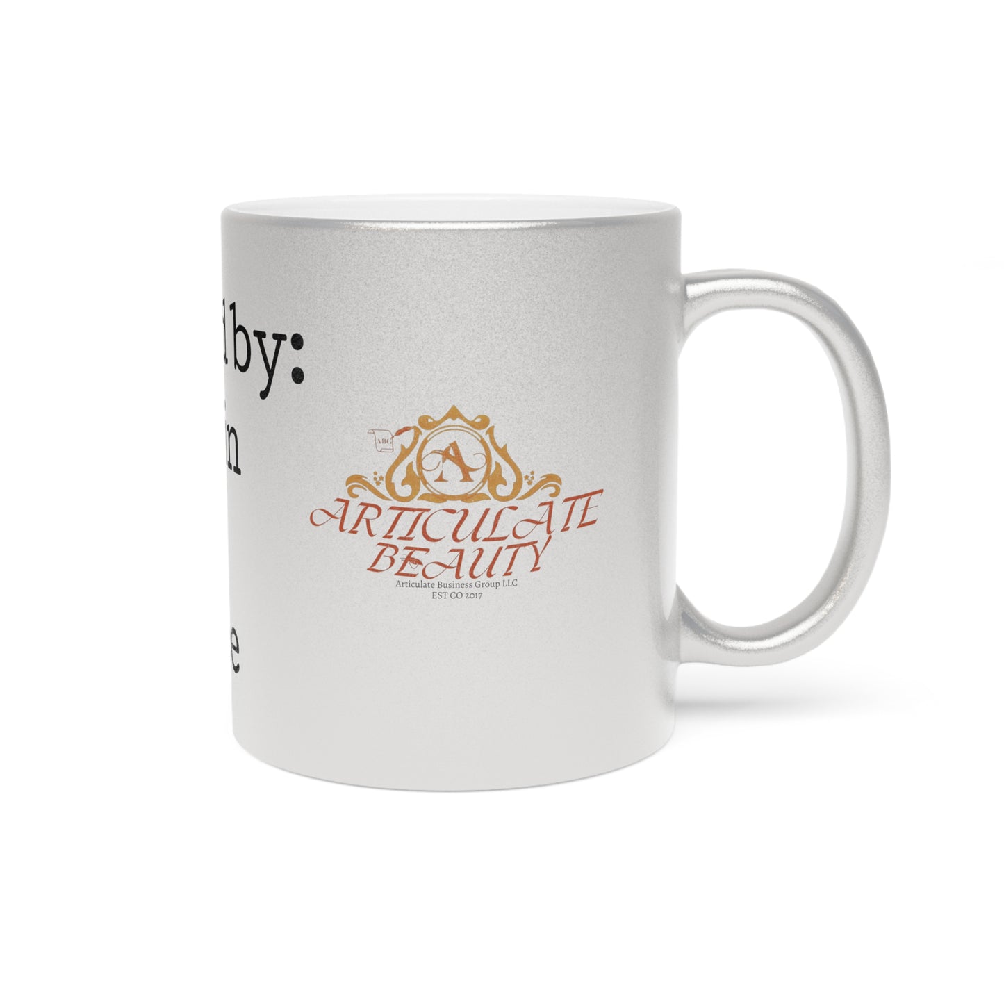 Diabetic Beauty Metallic Mug (Silver\Gold)